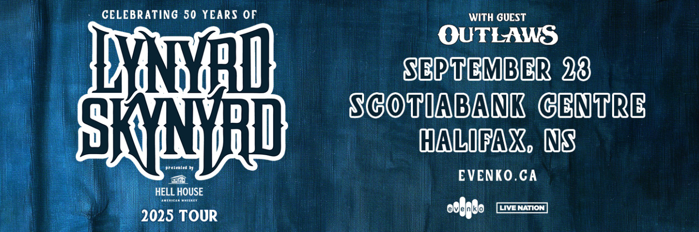 Lynyrd Skynyrd Celebrating 50 Years! With Guest Outlaws. September 23, 2025, Scotiabank Centre Halifax NS.